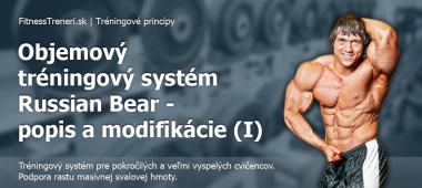 Objemový tréningový systém Russian Bear - popis a modifikácie (I)