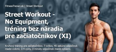 Street Workout - No Equipment, tréning bez náradia pre začiatočníkov (XI)